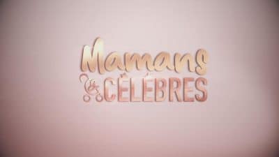 Mamans & célèbres