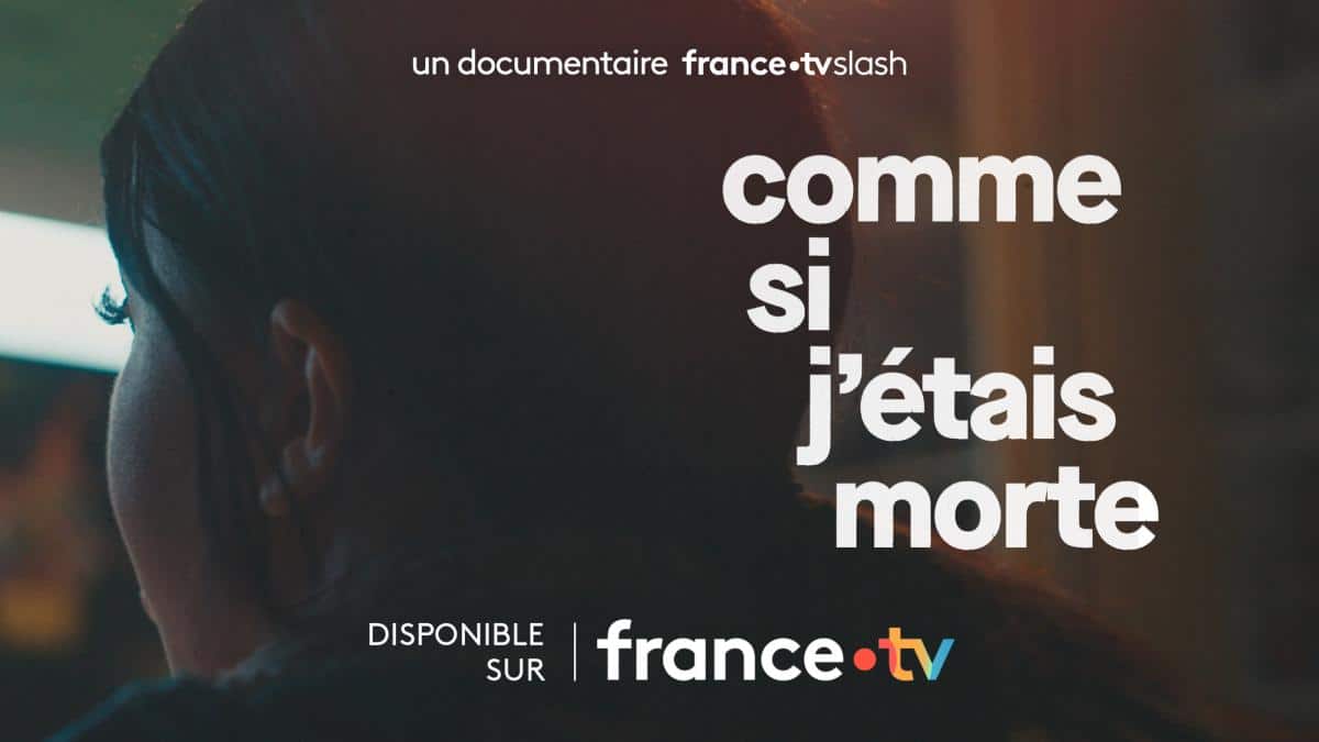 Comme si j'étais morte France TV